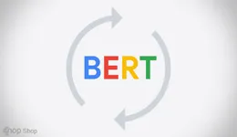 الگوریتم برت(BERT) چیست؟ و چه تاثیری بر سئو دارد؟